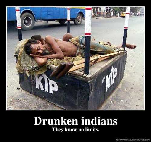 drunken indians they know no limits c87b27